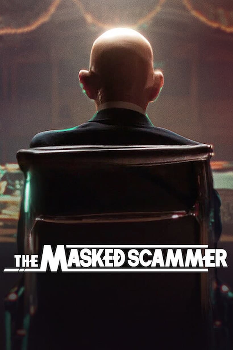 The Masked Scammer (2022) นักต้มตุ๋นสวมหน้ากาก SPINNERHD อัปเดตภาพยนตร์และซีรีส์ใหม่ทุกวัน - ภาพยนตร์สตรีมมิ่งฟรี